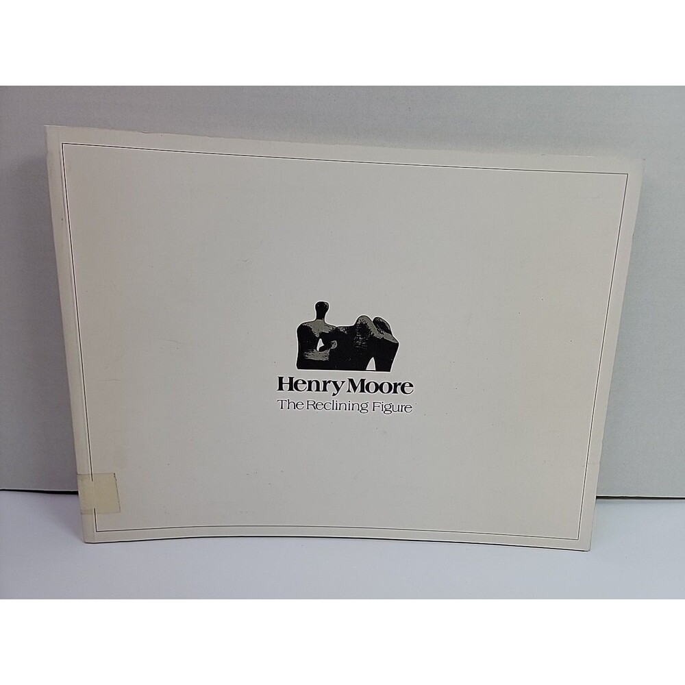 Henry Moore The Reclining Figure Columbus Museum of Art 1984 Exhibition Catalog